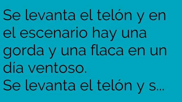La gorda y la flaca