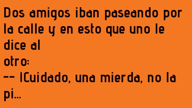 Cuidado no la pises