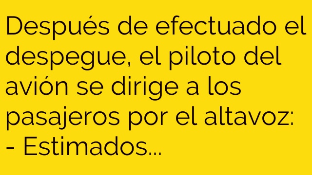 Chiste Premiun: Que pasen un feliz vuelo
