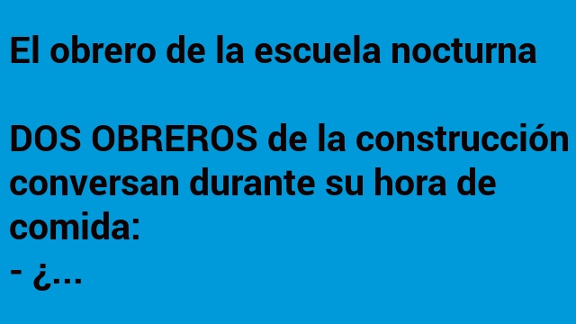 El obrero de la escuela nocturna