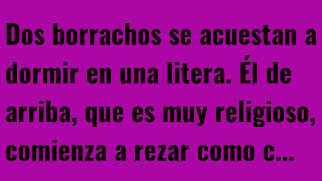 Los barrachos dormidos en la litera