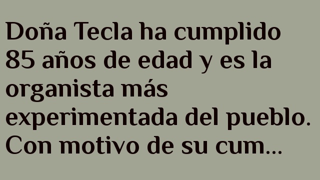 Doña Tecla una mujer precavida