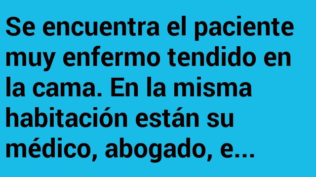 Los enfermos no mienten