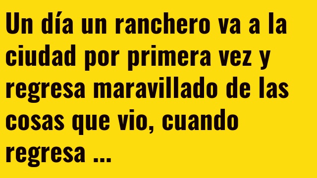 Los rancheros en la ciudad.