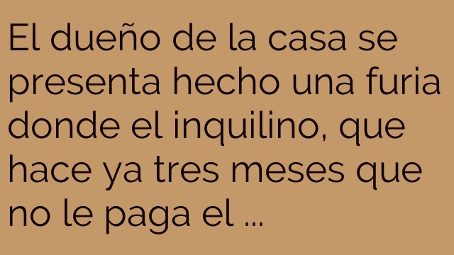 El alquiler
