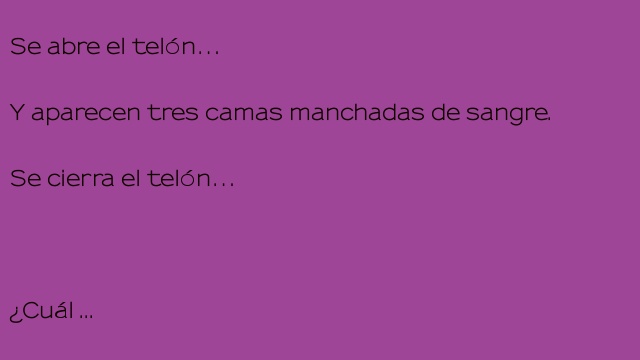 Se abre el telón: Tres camas