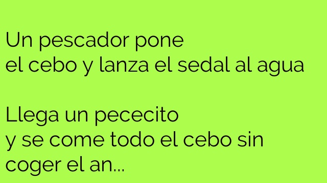 El pez hambriento