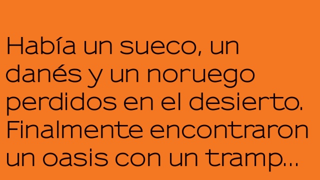 El sueco, el danés y el noruego