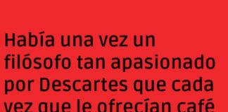 Cogito, Ergo… ¡Cafecito Descartado!