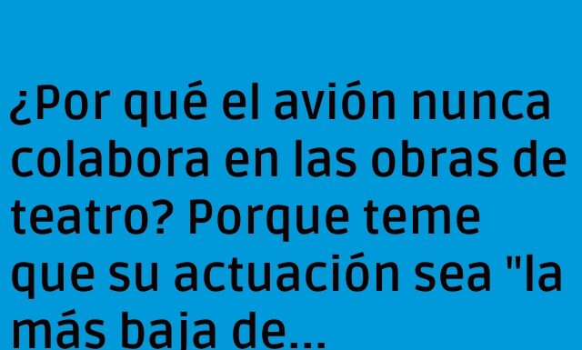 El Avión Dramático: Alturas de Risa y Aterrizajes de Sonrisas