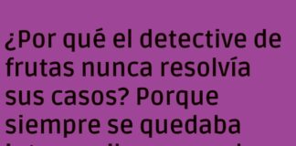 El dilema peludo del detective de frutas