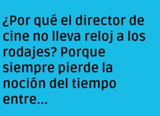 El director sin hora en busca del clímax.