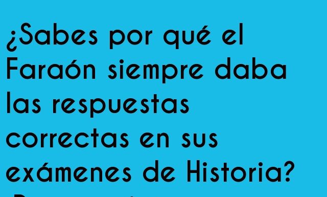 El Faraón y sus respuestas jeroglíficas