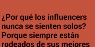Influencers: Nunca solos, siempre «conectados»