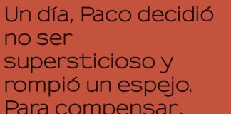 La buena suerte de Paco