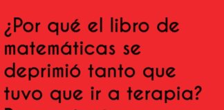«El Libro de Matemáticas busca su X de la Felicidad»