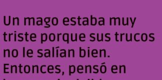 El mago y su magia a medias: ni sombra tenía.