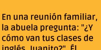 Juanito y las clases de inglés como el abuelito