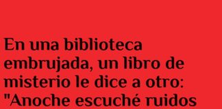 Misterio sin valentía en la biblioteca embrujada