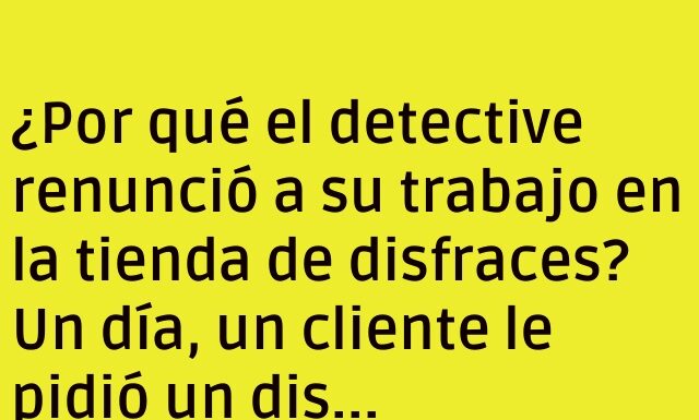 El detective que se tomó la sombra en serio