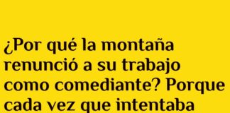 El Humor Inalcanzable de la Montaña