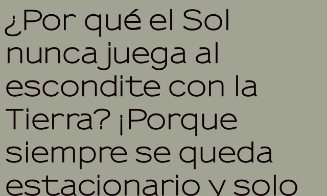 El juego interminable del Sol y la Tierra