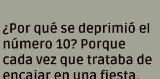 El redescubrimiento positivo del número 10