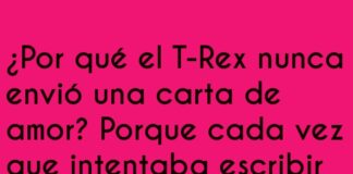 El T-Rex y sus cartas de amor fallidas