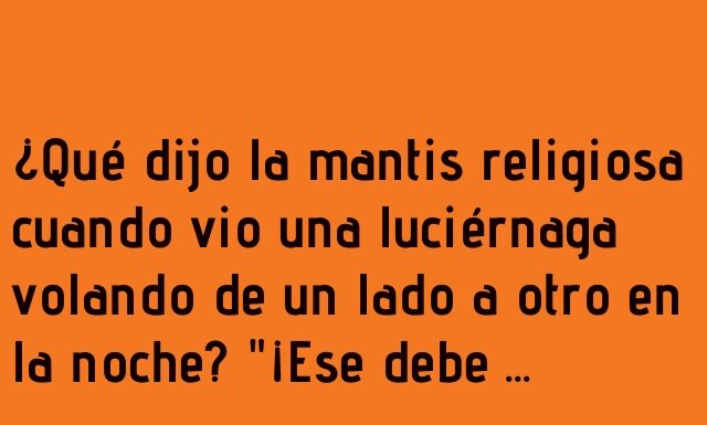 La luciérnaga indecisa.