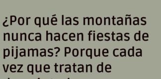 Los desvelos de las montañas fiesteras