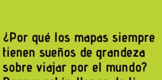 Sueños Cartográficos y Rutas Enredadas