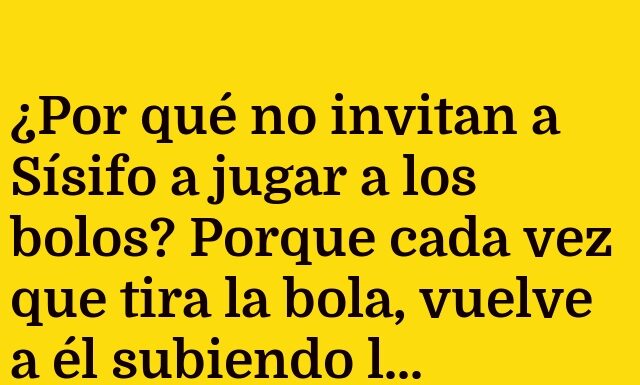 Sísifo y el eterno juego de bolos