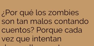 Zombies: Malos Narradores, Peores Costureros