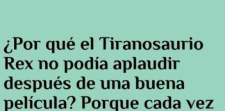 Aplausos y palomitas: dilema de un T-Rex.