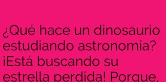 Dinosaurio buscando su estrella perdida.