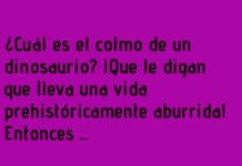 El colmo del dinosaurio juerguista