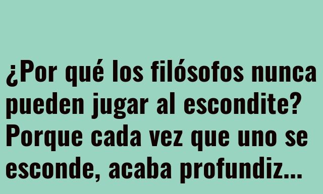 El escondite filosófico