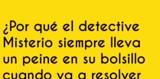 El peine del detective Misterio