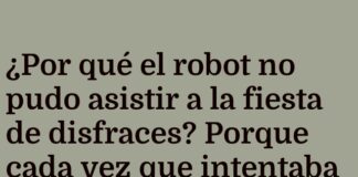 El robot más cómico del disfraz.