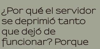 El servidor y su blue screen emocional