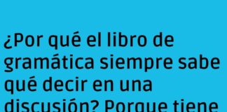 La Discusión Perfectamente Gramatical