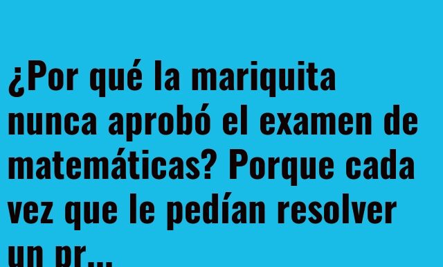 La mariquita matemática en huelga