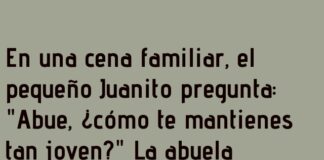 La receta de juventud de la abuela.
