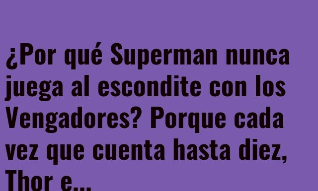 Superman y los Vengadores: Jugando al Escondite Desastroso