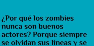 Zombies: Malos Actores y Peores Piernas