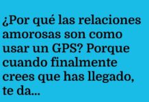 Amor en modo GPS recalculando ruta