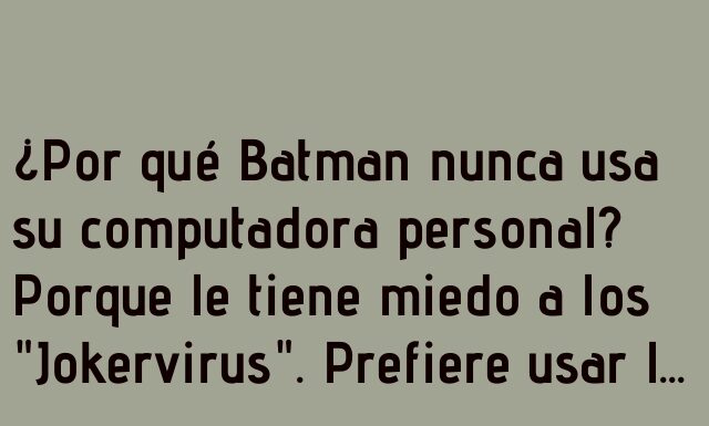 Bat-computadora: El antivirus perfecto contra Jokervirus