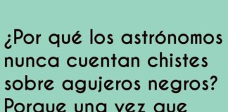 El chiste interminable del agujero negro