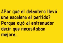 «El del delantero con la escalera en el partido»