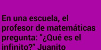El infinito según Juanito en clase de matemáticas